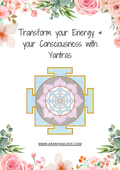 Transform your Energy and your Consciousness with Yantras